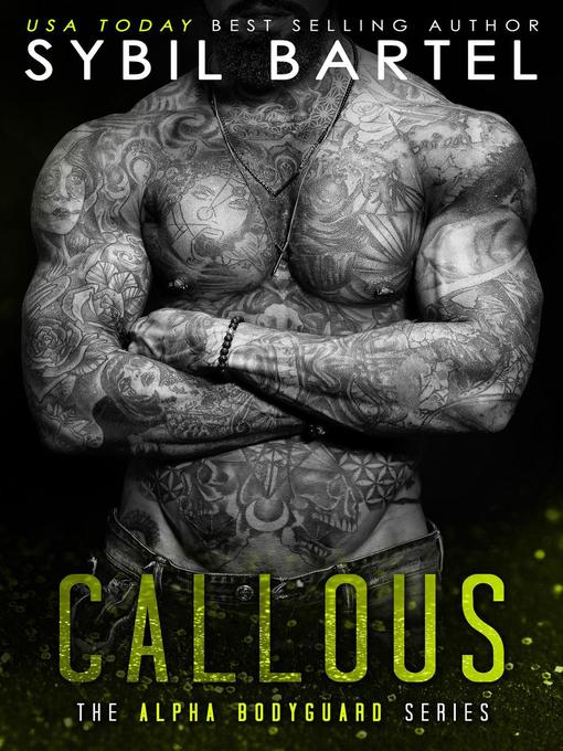 Title details for Callous by Sybil Bartel - Available